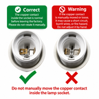 Lamp socket safety diagram: do not manually move or rotate the copper contact inside the socket.